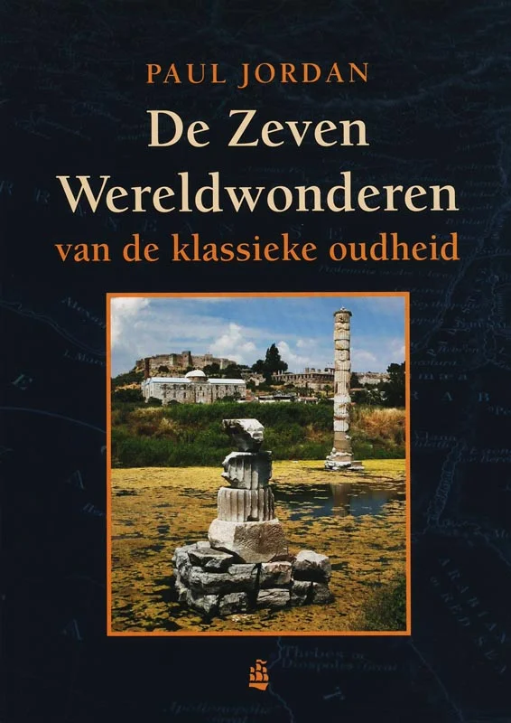 De Zeven Wereldwonderen van de klassieke oudheid / Geschiedenis Premium