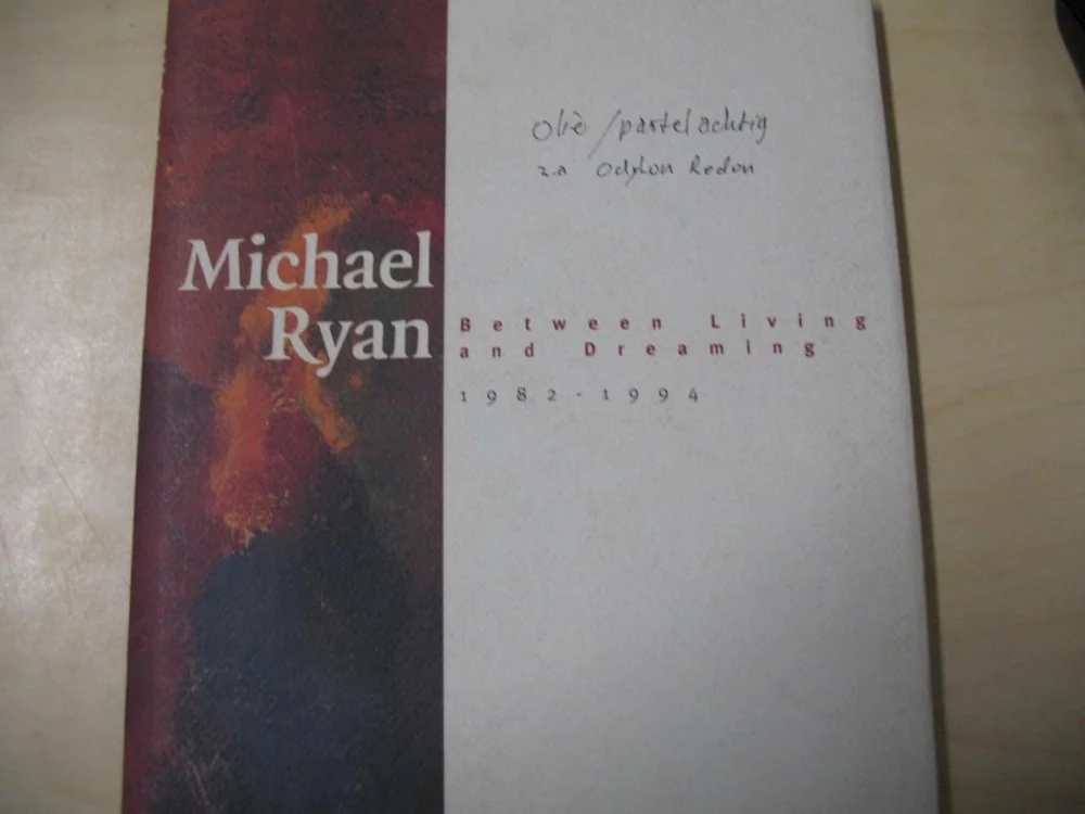 Michael Ryan between living and dreaming 1982-1994 Superprijs