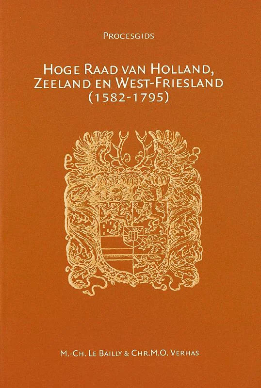 Hoge Raad van Holland, Zeeland en West-Friesland (1582-1795) / Procesgidsen / 5 Alleen Vandaag