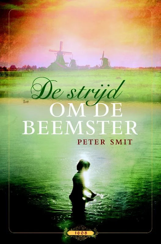 Weekendaanbieding De strijd om de Beemster