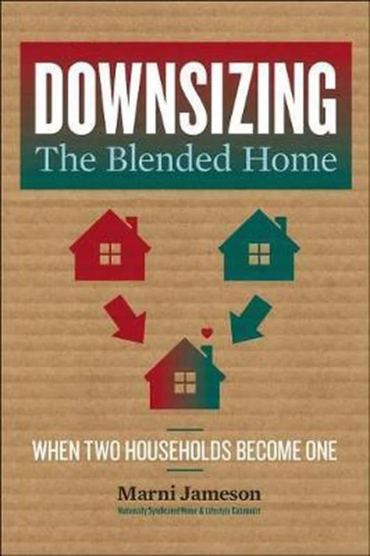 Downsizing the Blended Home When Two Households Become One Downsizing the Home 3 Koopje