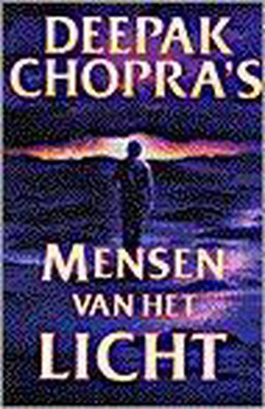 Deepak Chopra's Mensen van het licht Beste Prijs