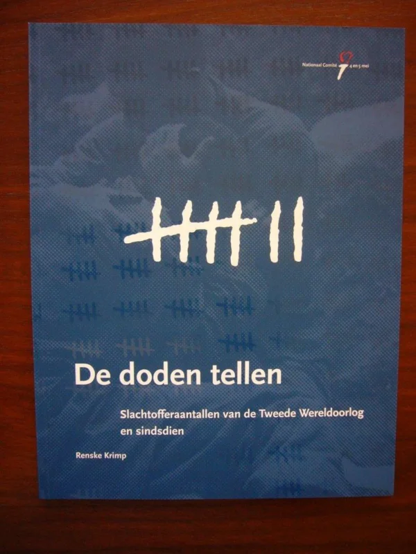 Superprijs De doden tellen / Toegepast onderzoek / Nationaal Comite 4 en 5 mei