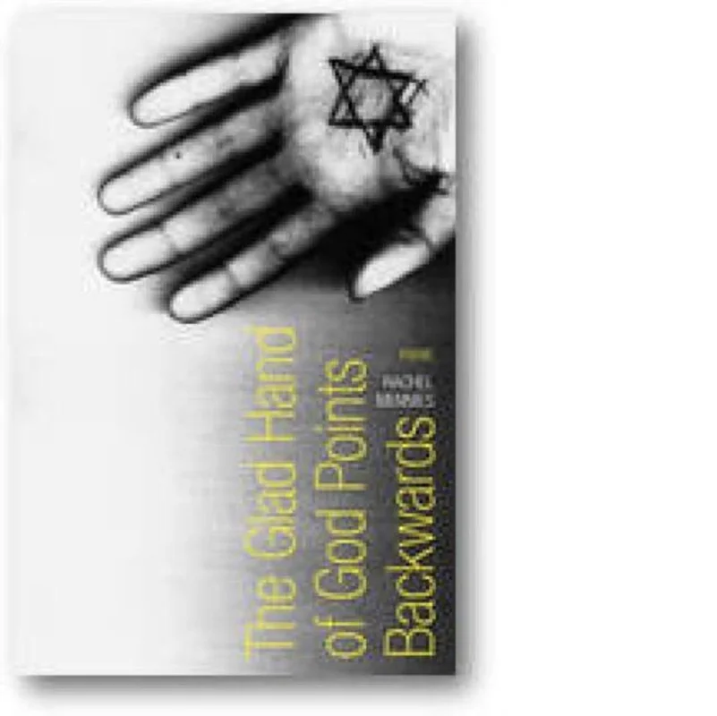 The Glad Hand of God Points Backwards Hete Deal