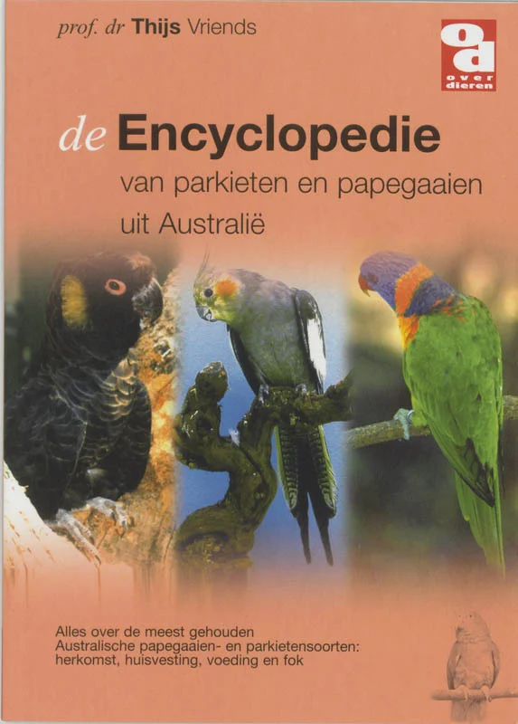 De encyclopedie van Australische papegaaien en parkieten / Over Dieren / 151 Veilige Betaling