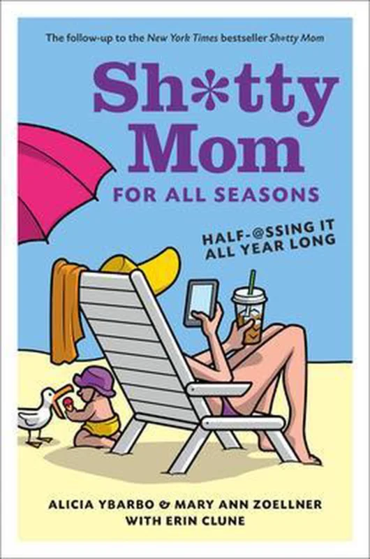 Sh*tty Mom for All Seasons Koopje