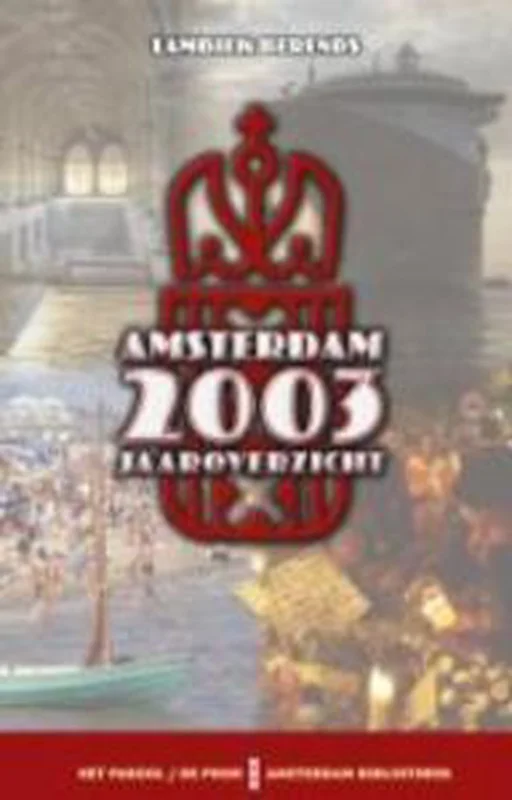 Premium Amsterdam jaaroverzicht 2003
