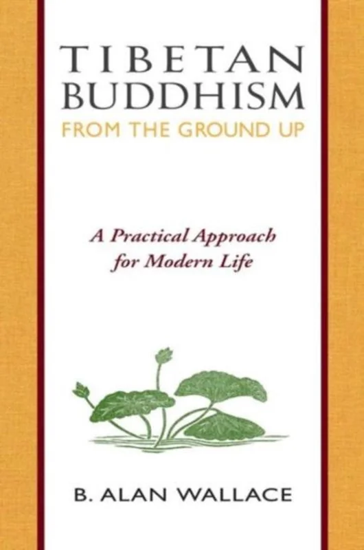 Meest Verkocht Tibetan Buddhism from the Ground Up