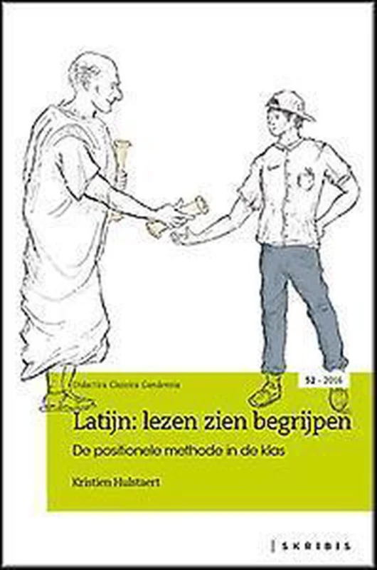 Betaalbaar Latijn: lezen, zien, begrijpen / Didactica Classica Gandensia / 52