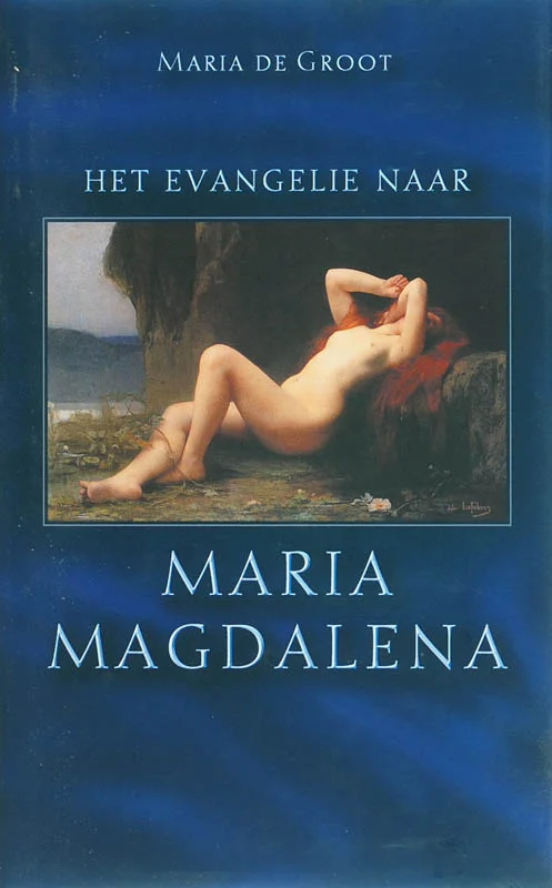 Het evangelie naar Maria Magdalena Weekendaanbieding
