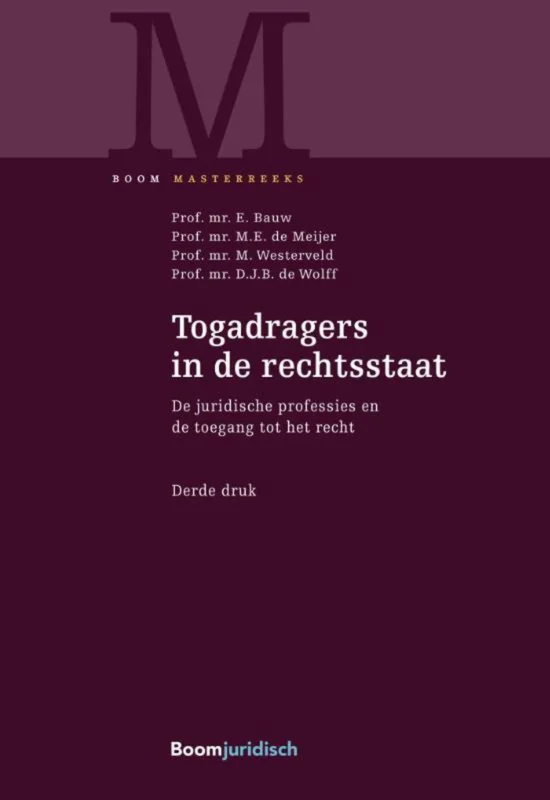 Boom Masterreeks -Togadragers in de rechtsstaat Laatste Kans