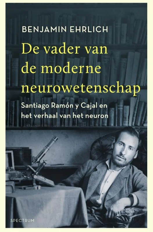 Weekendaanbieding De vader van de moderne neurowetenschap