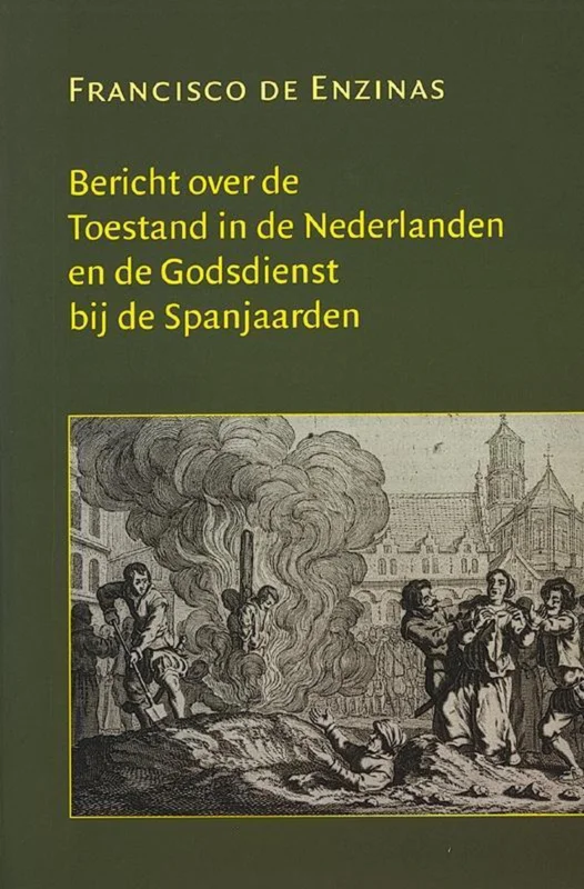 Amsterdamse Historische Reeks Grote Serie 28 -Bericht over de Toestand in de Nederlanden en de Godsdienst bij de Spanjaarden Flitsaanbieding