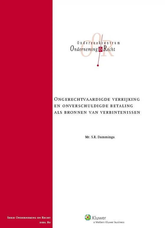 Ongerechtvaardigde verrijking en onverschuldigde betaling als bronnen van verbintenissen Finale Uitverkoop