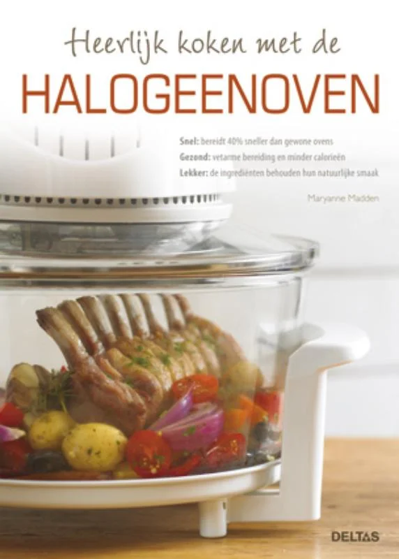 Seizoensaanbieding Heerlijk koken met de halogeenoven