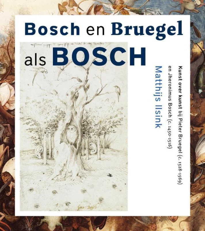 Bosch en Bruegel als Bosch / Nijmeegse kunsthistorische studies / 16 Lage Prijs