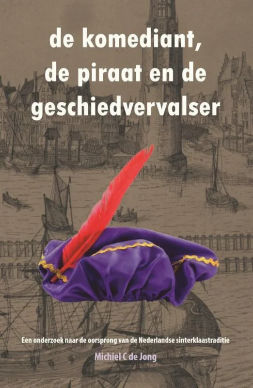 De komediant, de piraat en de geschiedvervalser Tijdelijk Beschikbaar