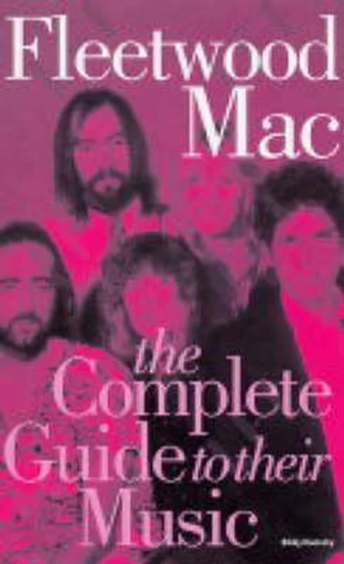 The Complete Guide to the Music of Fleetwood Mac Shop Nu