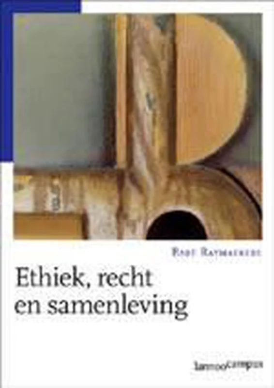 Ethiek, recht en samenleving Must-Have