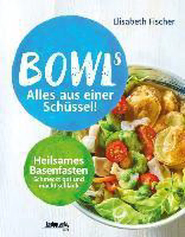 Bowls - Alles aus einer Schüssel Must-Have