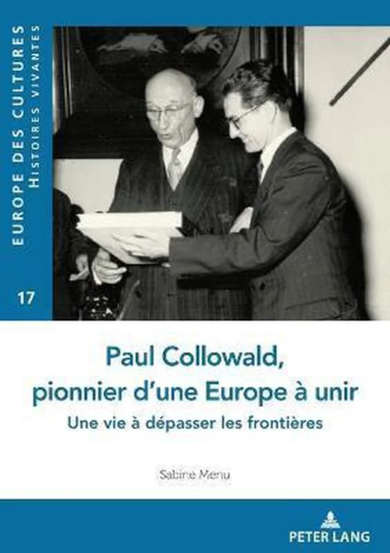 Beperkte Voorraad Paul Collowald, pionnier d'une Europe à unir