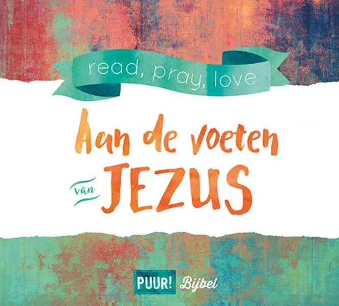Snelle Levering Aan de voeten van Jezus / PUUR! Bijbelstudie / 1