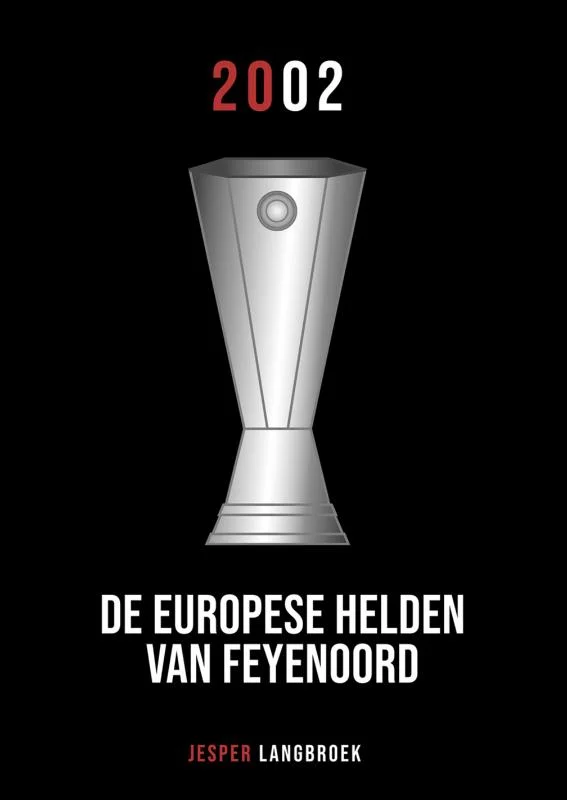 De Europese helden van Feyenoord Flitsaanbieding