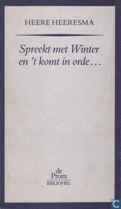 Spreekt met winter en t komt in orde... / Bibliofiel / 10 Nu Kopen