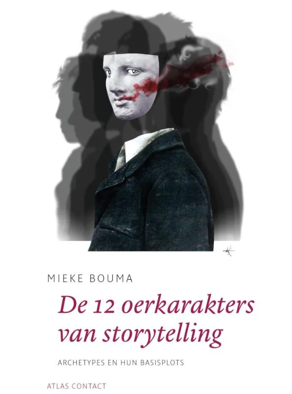 De 12 oerkarakters in storytelling / De schrijfbibliotheek Finale Uitverkoop