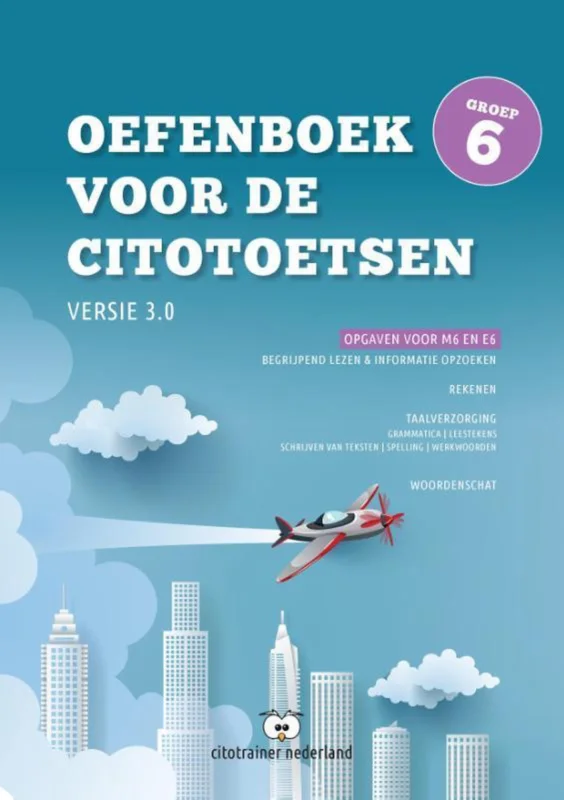 Uitverkoop Oefenboek voor de Citotoetsen in groep 6 - Versie 3.0