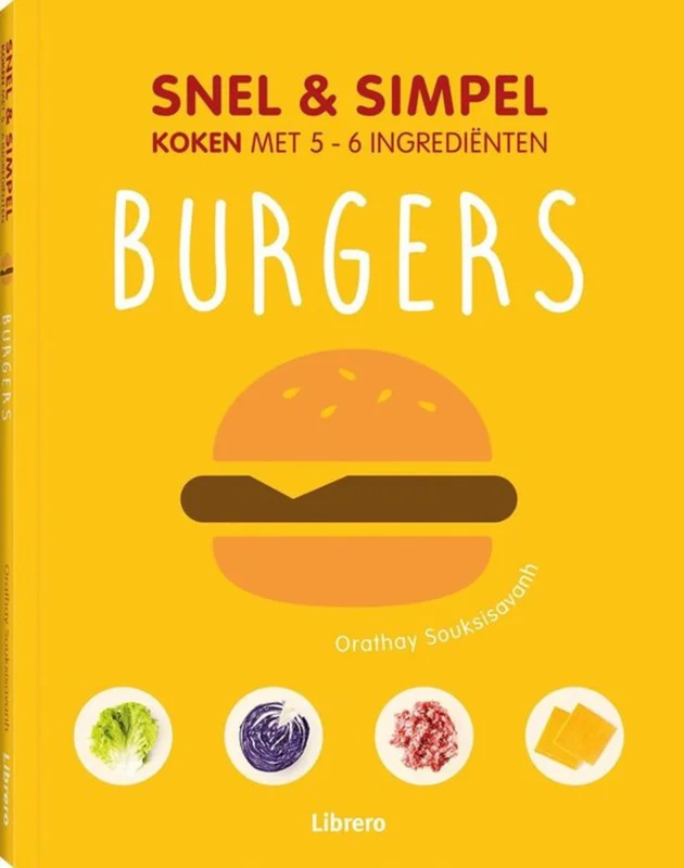 Hoge Kwaliteit Burgers - snel & simpel / Snel & simpel