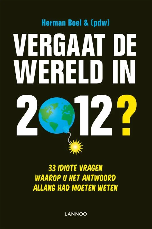 Favoriet Vergaat de wereld in 2012?