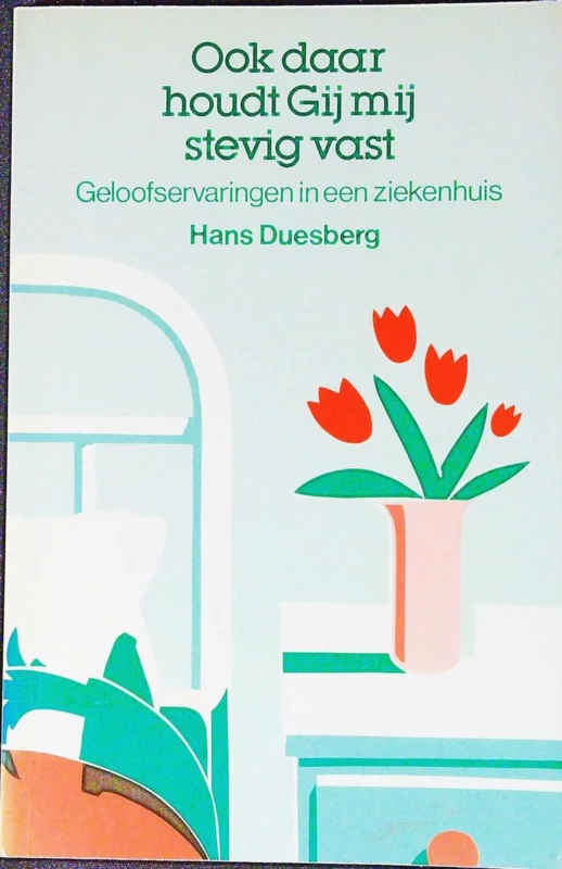 Populair Ook daar houdt gy my stevig vast