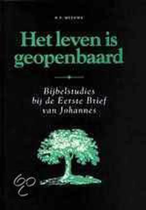 Leven is geopenbaard Betrouwbaar