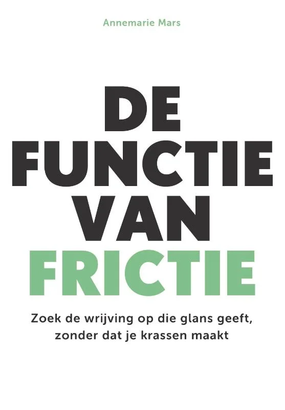 Nieuw De functie van frictie