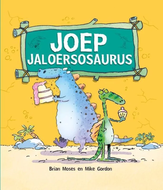 Laatste Versie Joep Jaloersosaurus / Dino's hebben ook gevoelens / 1