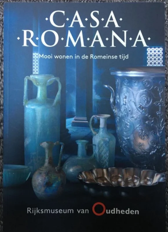 Casa Romana - Mooi wonen in de Romeinse tijd. Gratis Retour