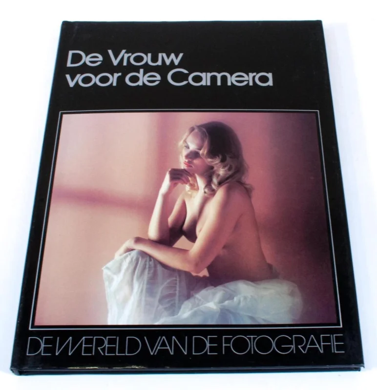 De vrouw voor de camera De Wereld van de fotografie Lekturama Must-Have