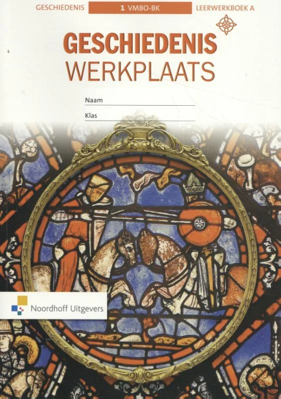 Tijdelijk Beschikbaar Geschiedeniswerkplaats 1 vmbo-bk Leerwerkboek A