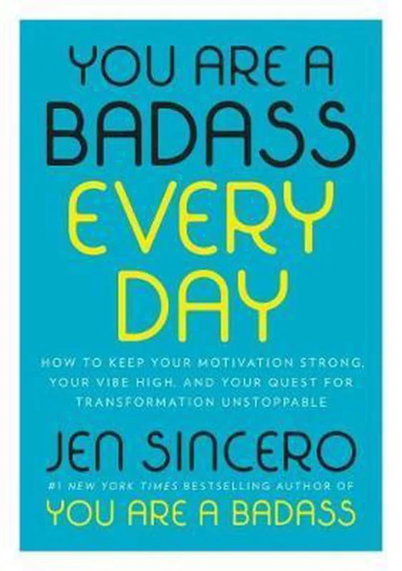 You Are a Badass Every Day Finale Uitverkoop