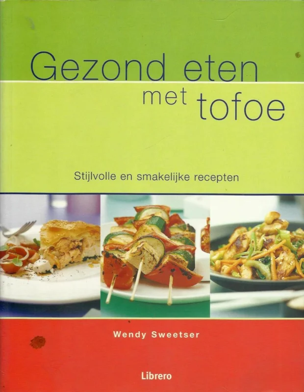 Bestseller GEZOND ETEN MET TOFOE