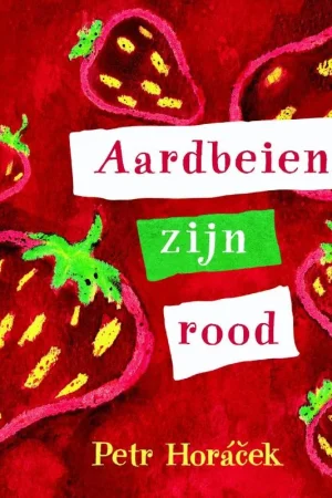 Aardbeien zijn rood Finale Uitverkoop