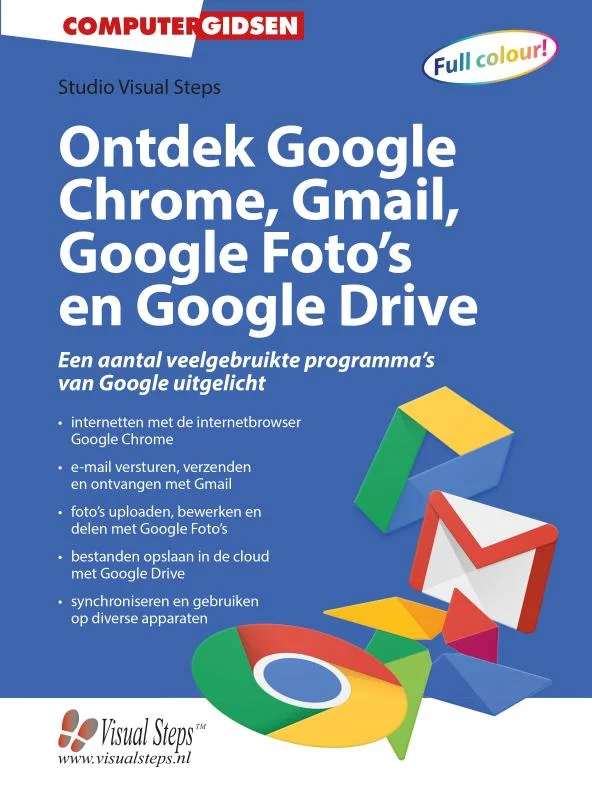 Koopje Ontdek Google Chrome, Gmail, Google Foto's en Google Drive / Computergidsen