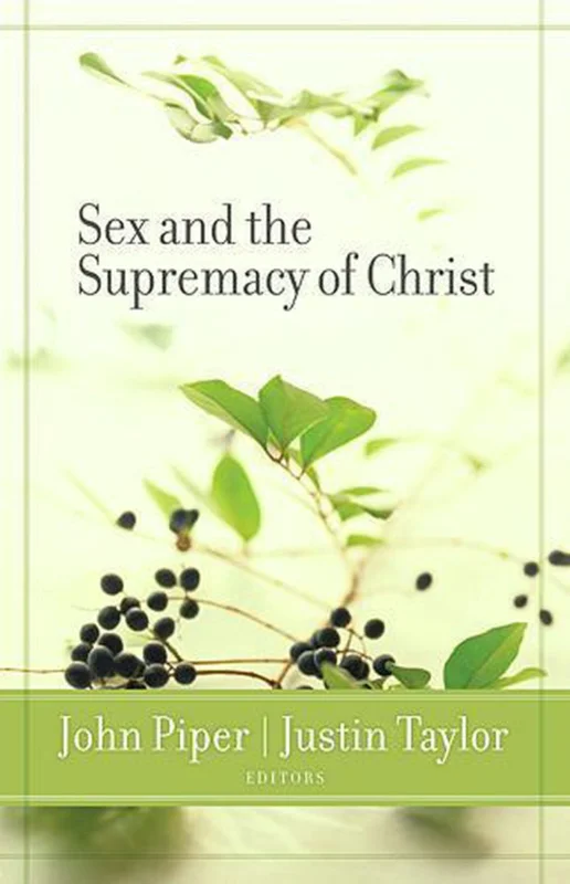 Sex and the Supremacy of Christ Hoge Kwaliteit