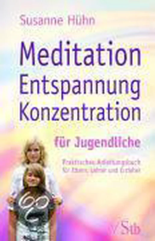 Bestel Nu Meditation Entspannung Konzentration für Jugendliche