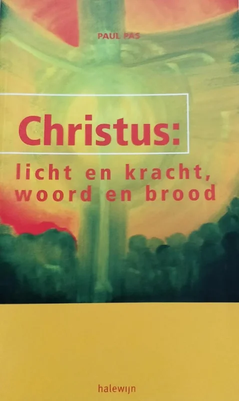 Christus: licht en kracht. woord en brood Seizoensaanbieding