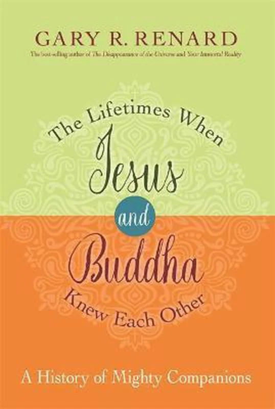 Superprijs The Lifetimes When Jesus and Buddha Knew Each Other: A History of Mighty Companions