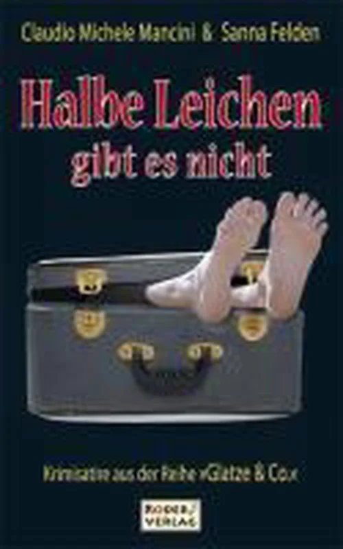 Direct Beschikbaar Halbe Leichen Gibt Es Nicht