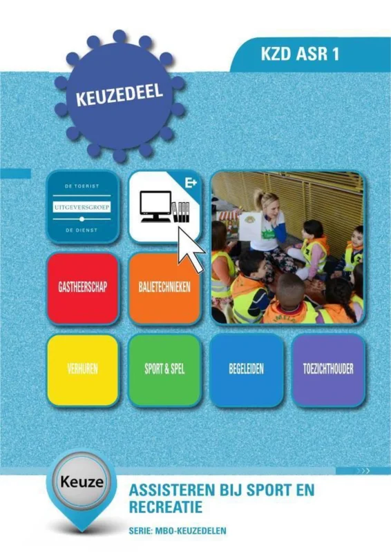 Keuzedeel - KZD ASR 1 Assisteren bij sport en recreatie Shop Nu
