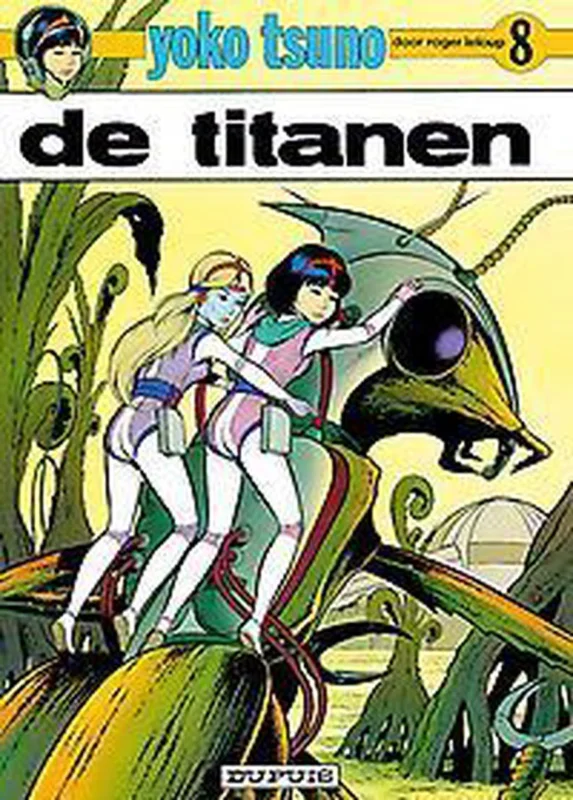 Betaalbaar De titanen / Yoko Tsuno / 8